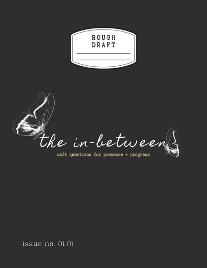 The In-Between — Digital Issue